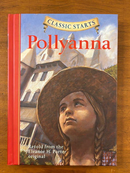 Classic Starts - Pollyanna (Hardcover)
