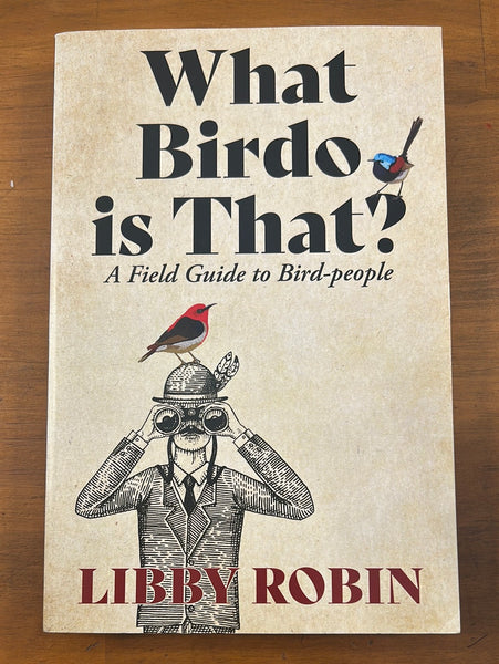 Robin, Libby - What Birdo is That (Trade Paperback)