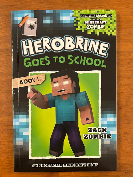Zombie, Zack - Herobrine 01 Goes to School (Paperback)