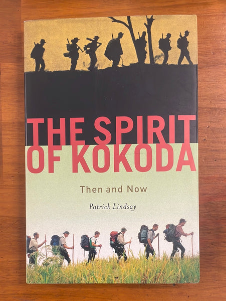 Lindsay, Patrick - Spirit of Kokoda (Trade Paperback)