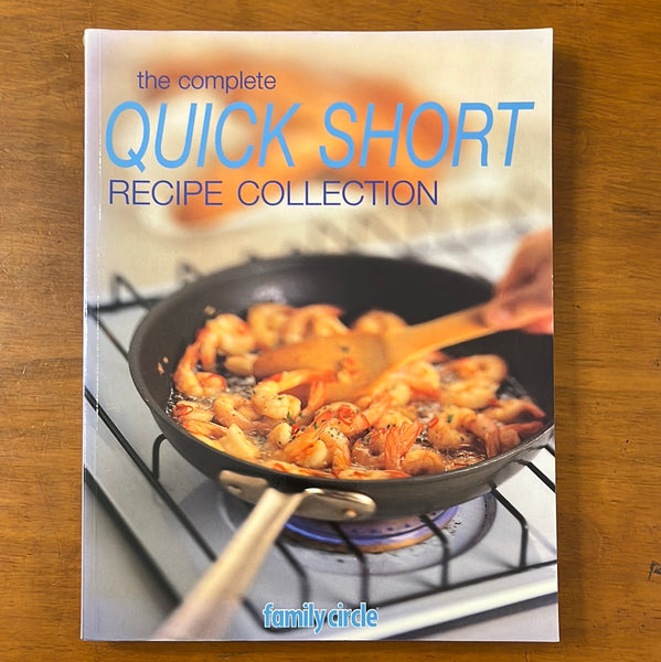 Family Circle - Quick Short Recipe Collection (Paperback)