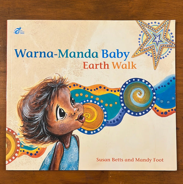 Betts, Susan - Warna-Manda Baby Earth Walk (Paperback)