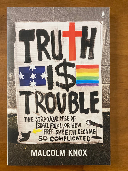 Knox, Malcolm  - Truth is Trouble (Trade Paperback)