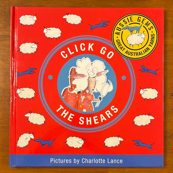 Aussie Gems - Click Go the Shears (Hardcover)