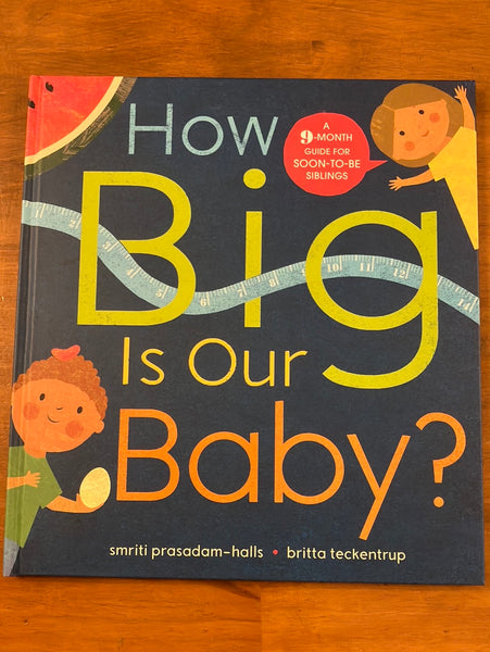 Prasadam-Halls, Smriti - How Big is Our Baby (Hardcover)