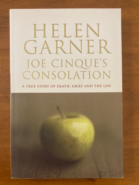 Garner, Helen - Joe Cinque's Consolation (Trade Paperback)
