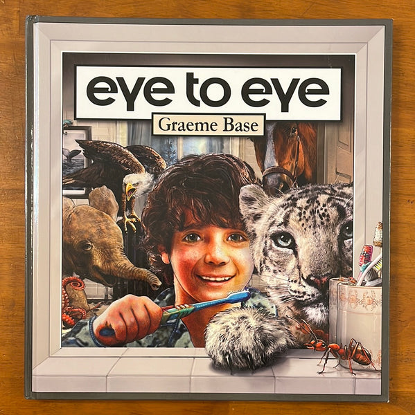 Base, Graeme - Eye to Eye (Hardcover)