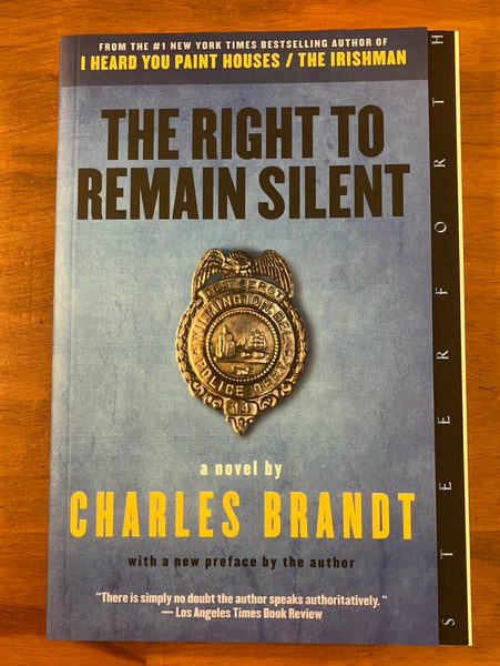 Brandt, Charles - Right to Remain Silent (Trade Paperback)