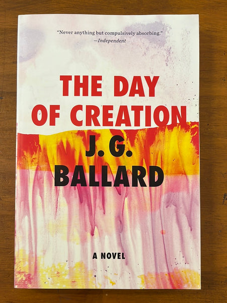 Ballard, JG - Day of Creation (Paperback)