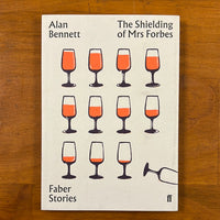 Faber Stories - Bennett, Alan - Shielding of Mrs Forbes (Paperback)