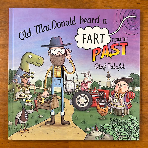 Falafel, Olaf - Old MacDonald Heard a Fart From the Past (Hardcover)