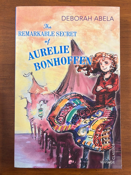 Abela, Deborah - Remarkable Secret of Aurelie Bonhoffen (Paperback)
