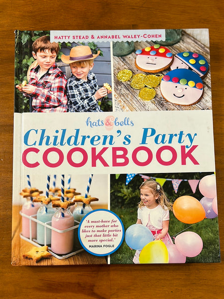 Stead, Hatty - Children's Party Cookbook (Hardcover)