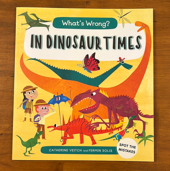 What's Wrong - In Dinosaur Times (Paperback)