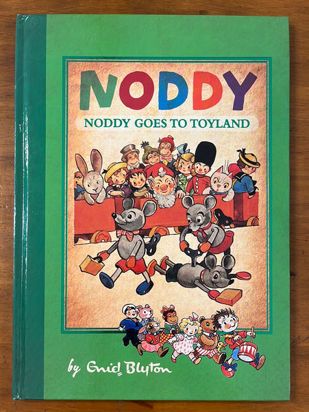Blyton, Enid - Noddy Goes to Toyland (Hardcover)