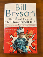 Bryson, Bill - Life and Times of the Thunderbolt Kid (Paperback)