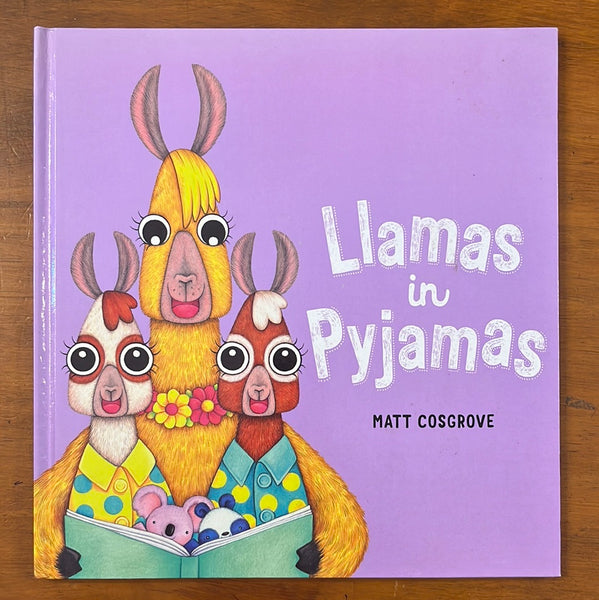 Cosgrove, Matt - Llamas in Pyjamas (Hardcover)
