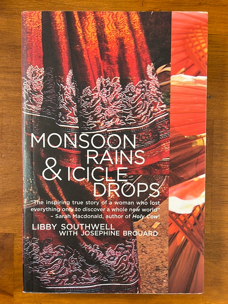 Southwell, Libby - Monsoon Rains and Icicle Drops (Paperback)