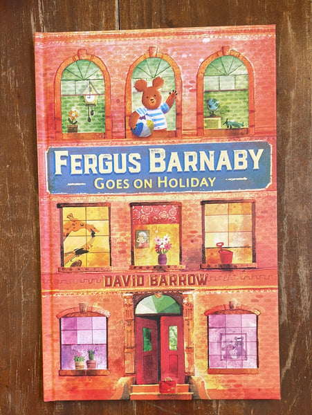 Barrow, David - Fergus Barnaby Goes on Holiday (Hardcover)
