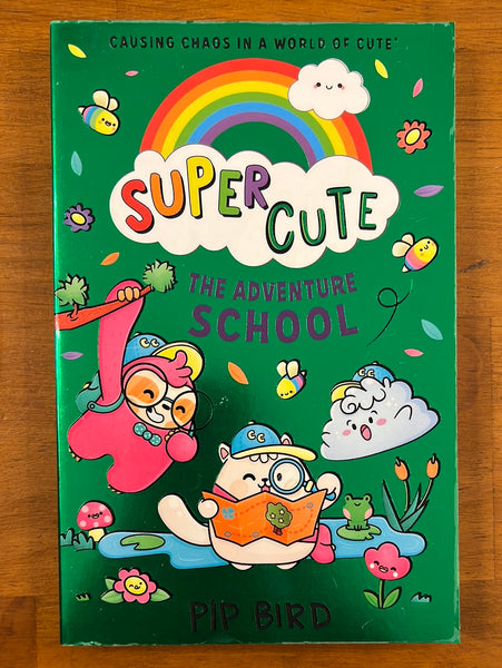 Bird, Pip - Super Cute Adventure School (Paperback)