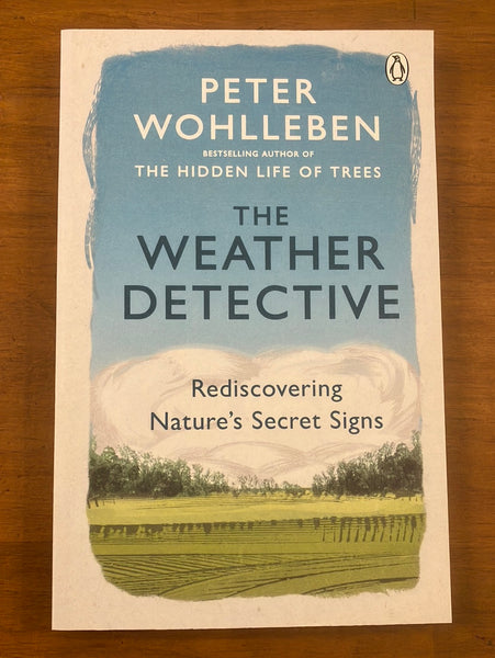 Wohlleben, Peter - Weather Detective (Paperback)