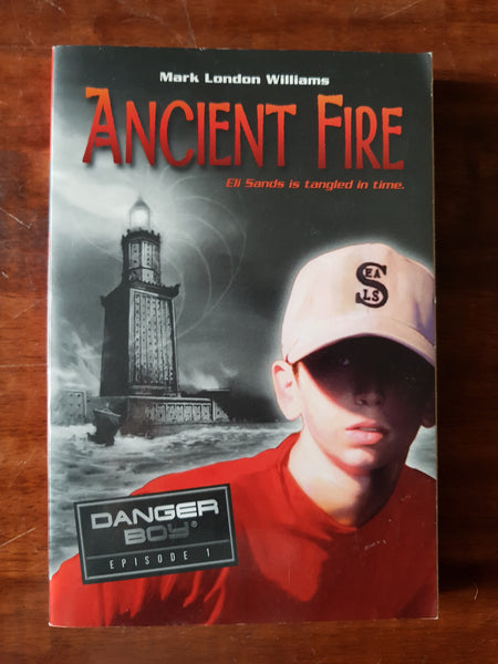 Williams, Mark London - Danger Boy 01 Ancient Fire (Paperback)