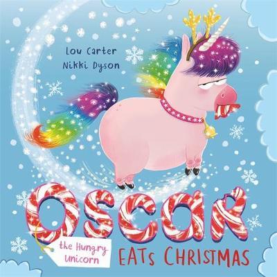 Hardcover - Oscar the Hungry Unicorn Eats Christmas
