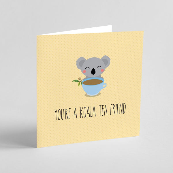 The Little Blah - You're A Koala-Tea Friend!