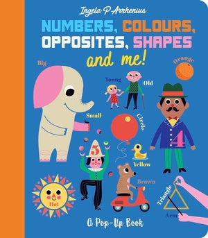 Board Book - Arrhenius, Ingela - Numbers Colours Opposites Shapes and Me