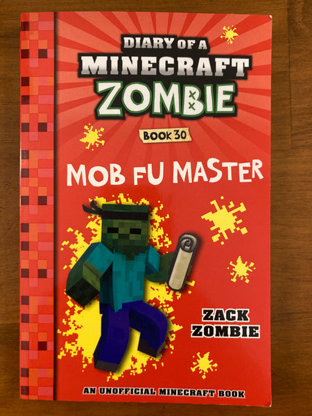 Zombie, Zack - Diary of a Minecraft Zombie 30 Mob Fu Master (Paperback)