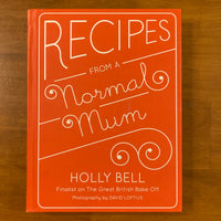Bell, Holly - Recipes from a Normal Mum (Hardcover)