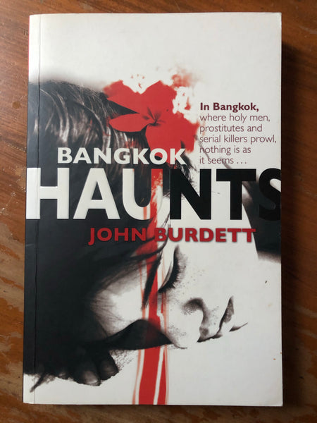 Burdett, John - Bangkok Haunts (Trade Paperback)
