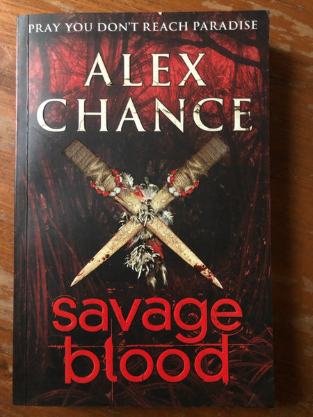 Chance, Alex - Savage Blood (Trade Paperback)