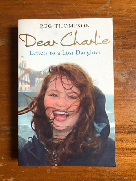 Thompson, Reg - Dear Charlie (Trade Paperback)