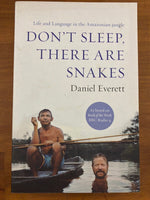 Everett, Daniel - Don't Sleep There are Snakes (Trade Paperback)