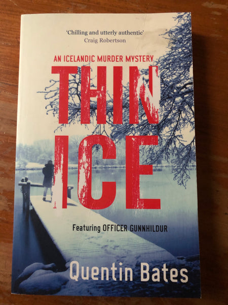 Bates, Quentin - Thin Ice (Paperback)
