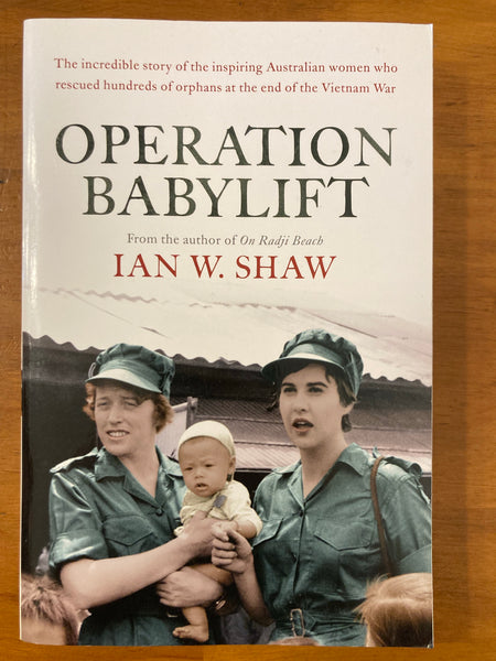 Shaw, Ian - Operation Babylift (Trade Paperback)