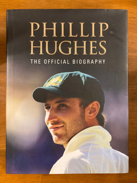 Hughes, Phillip - Official Biography (Hardcover)