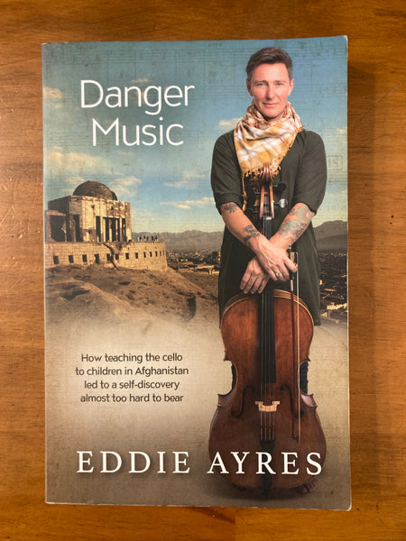Ayres, Eddie - Danger Music (Trade Paperback)