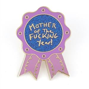 Jubly Umph Lapel Pin - Mother of the Fucking Year