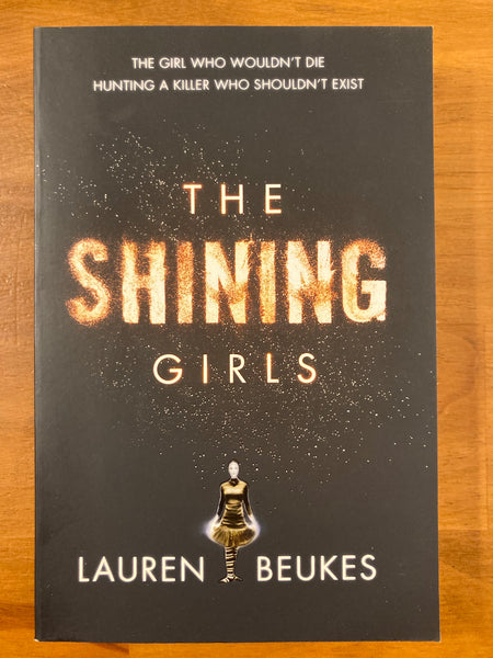 Beukes, Lauren - Shining Girls (Trade Paperback)
