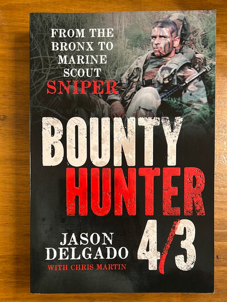 Delgado, Jason - Bounty Hunter (Trade Paperback)