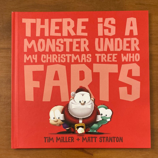 Miller, Tim - There is a Monster Under My Christmas Tree Who Farts (Hardcover)