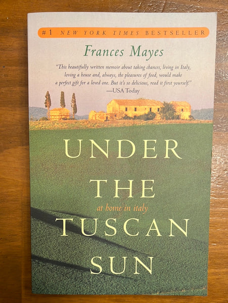 Mayes, Frances - Under the Tuscan Sun (Paperback)