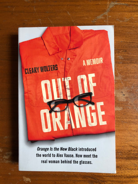 Wolters, Cleary - Out of Orange (Paperback)