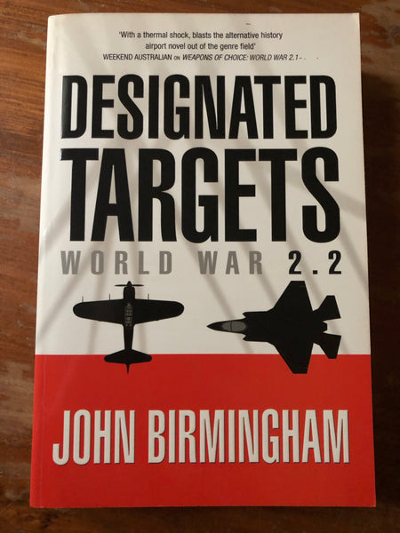 Birmingham, John - Designated Targets (Trade Paperback)