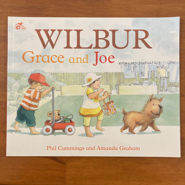 Cummings, Phil - Wilbur Grace and Joe (Paperback)
