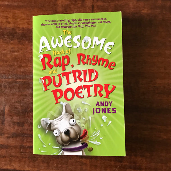 Jones, Andy - Awesome Book of Rap Rhyme and Putrid Poetry (Paperback)