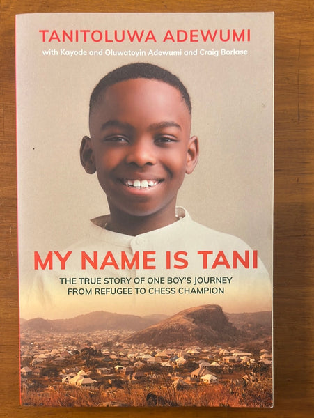 Adewumi, Tanitoluwa - My Name is Tani (Paperback)
