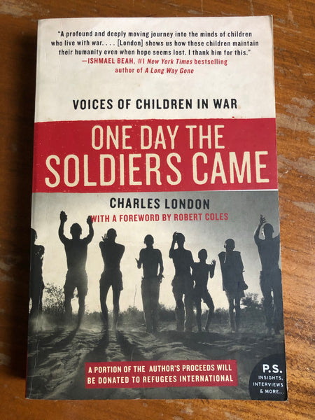 London, Charles - One Day the Soldiers Came (Paperback)